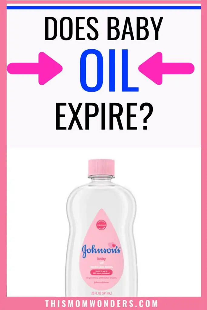 Does Baby Oil Expire This Mom Wonders