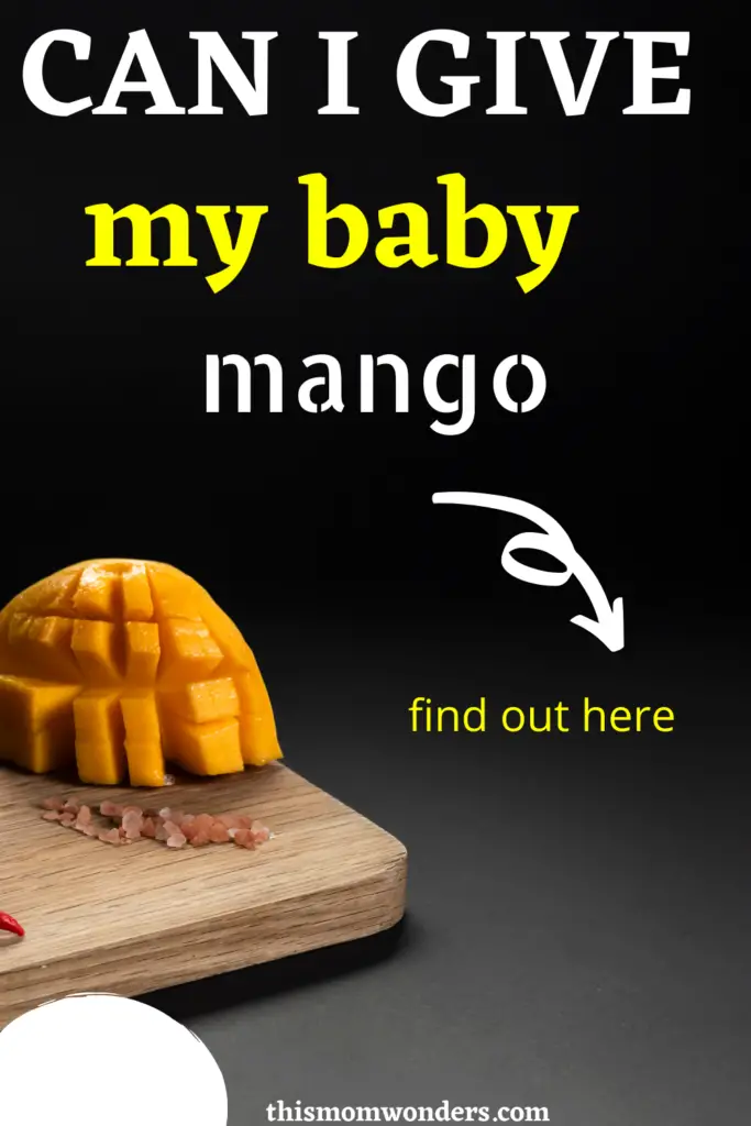 Can babies eat mango